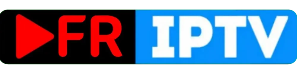 IPTV Fr : Profitez de chaînes haut débit et de qualité.